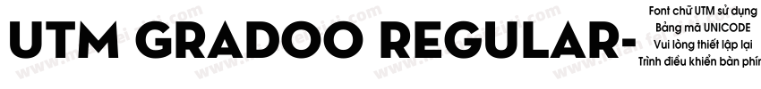 UTM Gradoo Regular字体转换